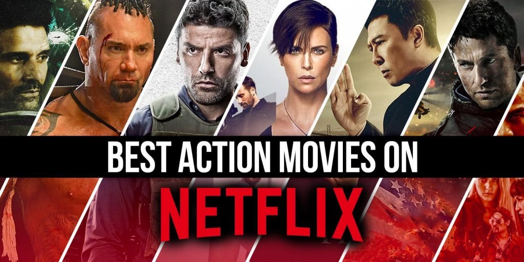 Best Action Movies On Netflix India